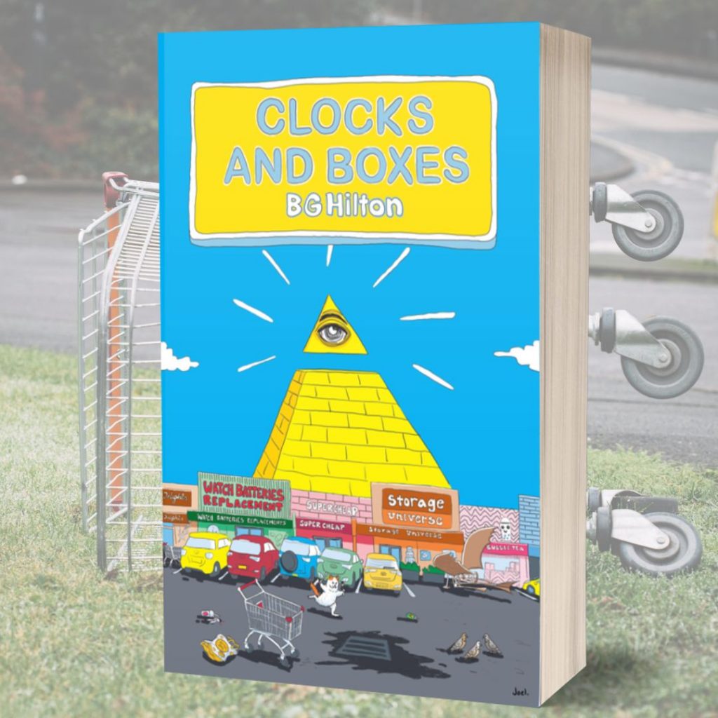 Cover of the novel 'Clocks and Boxes' by BG Hilton, depicting a huge pyramid with an eye in it, overlooking the shops of South Herling while a cat chases some pigeons with a knife and fork